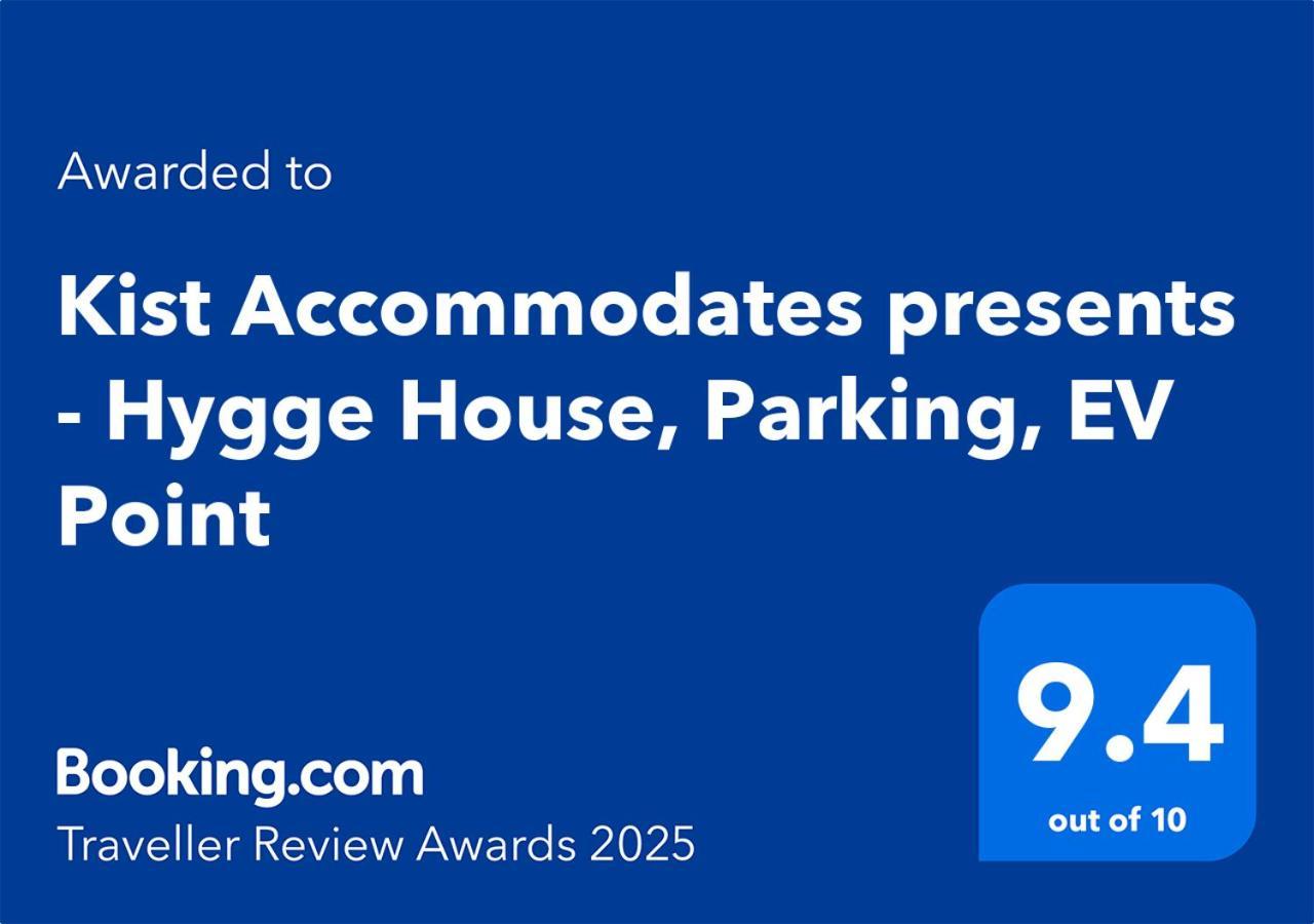 Kist Accommodates Presents - Hygge House, Parking, Ev Point Holiday home